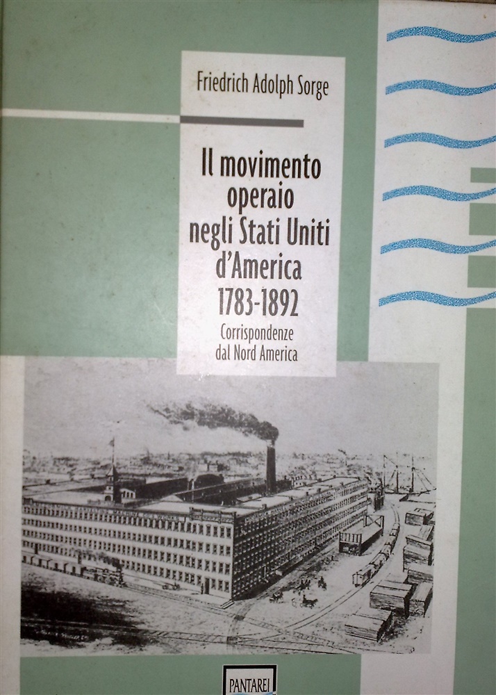 9788886591065-Il movimento operaio negli Stati Uniti d'America 1783-1892.