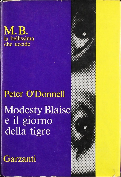 Modesty Blaise e il giorno della tigre.