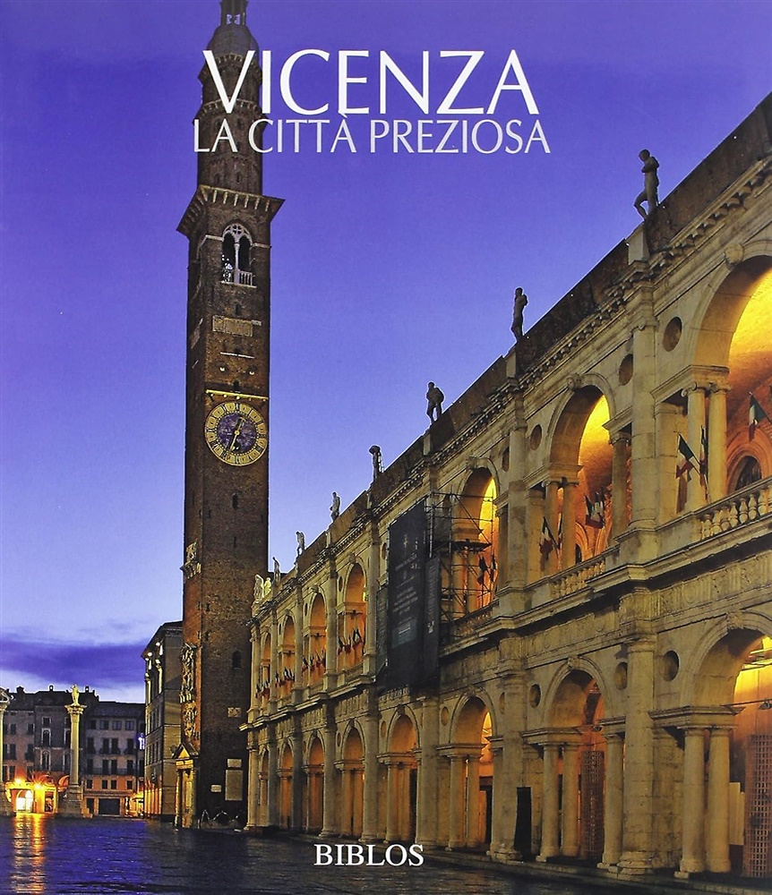 9788864480107-Vicenza. La città preziosa.
