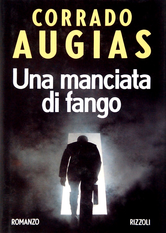 9788817660297-Una manciata di fango. Abilità, crudeltà e follia.
