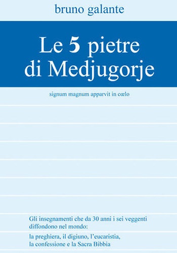 9788890217012-Le 5 pietre di Medjugorje.
