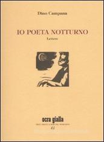 9788862260077-Io poeta notturno. Lettere.