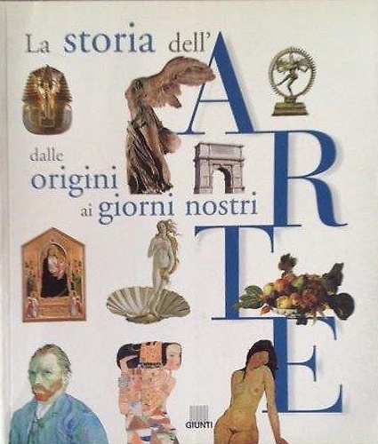 9788809019843-La storia dell'arte. Dalle origini ai nostri giorni.