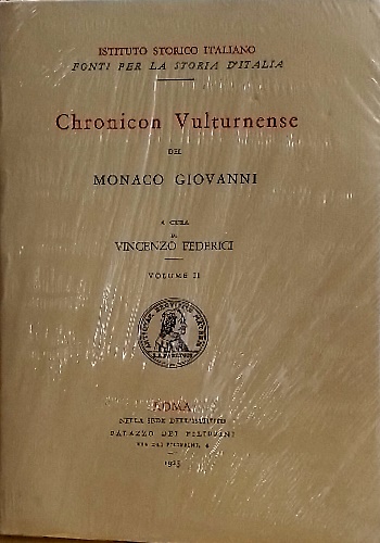 Chronicon Vulturnense del monaco Giovanni (sec.XII-XIII). Volume II.