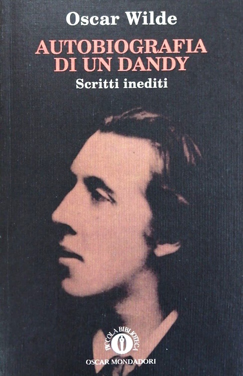 9788804418603-Autobiografia di un dandy. Scritti inediti.
