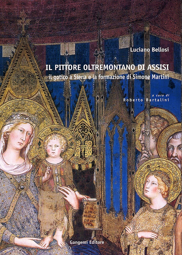 9788849205992-Il pittore oltremontano di Assisi. Il gotico a Siena e la formazione di Simone M