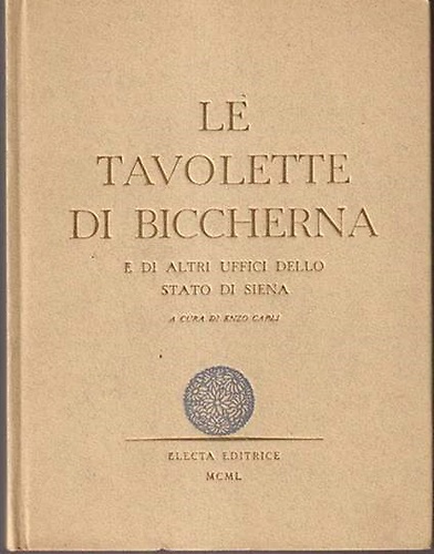 Le tavolette di Biccherna e di altri uffici dello Stato di Siena.