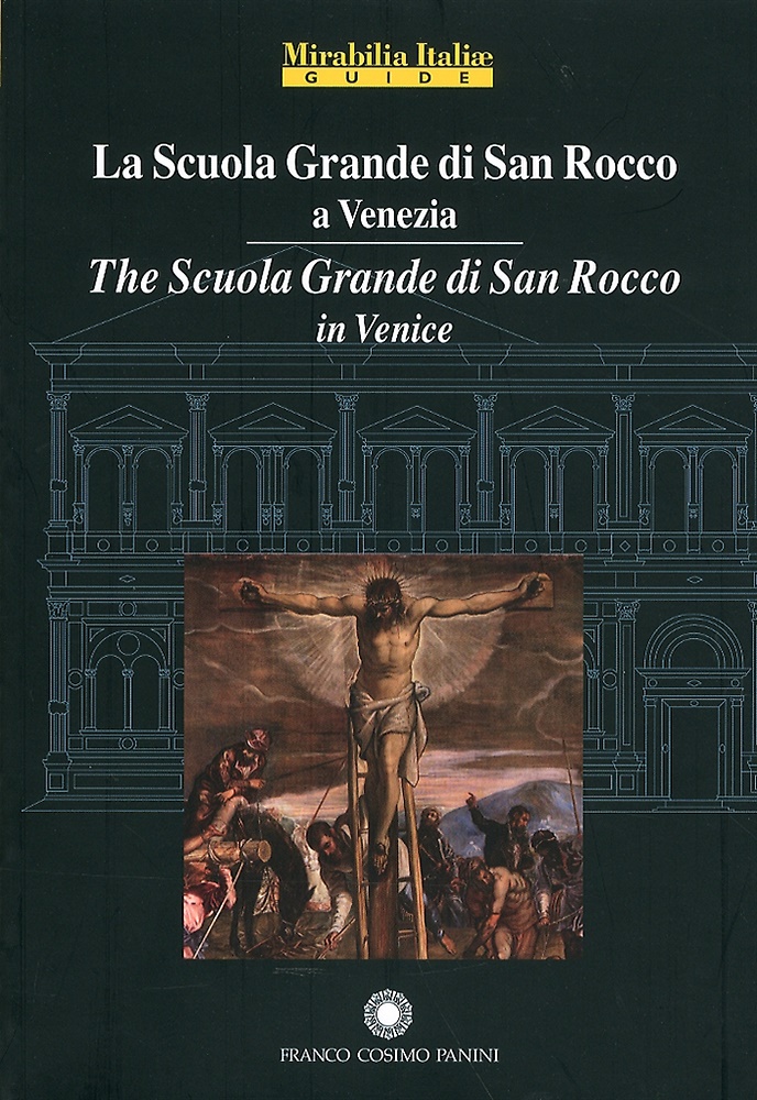 9788857001494-La Scuola Grande di San Rocco a Venezia. The Scuola Grande di San Rocco in Venic