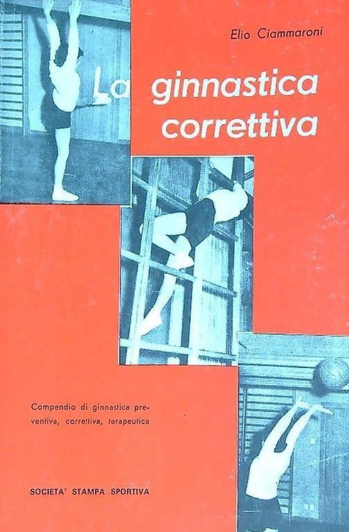 La ginnastica correttiva.