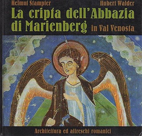 9788870146738-La cripta dell'Abbazia di Marienberg in val Venosta. Architettura ed affreschi r