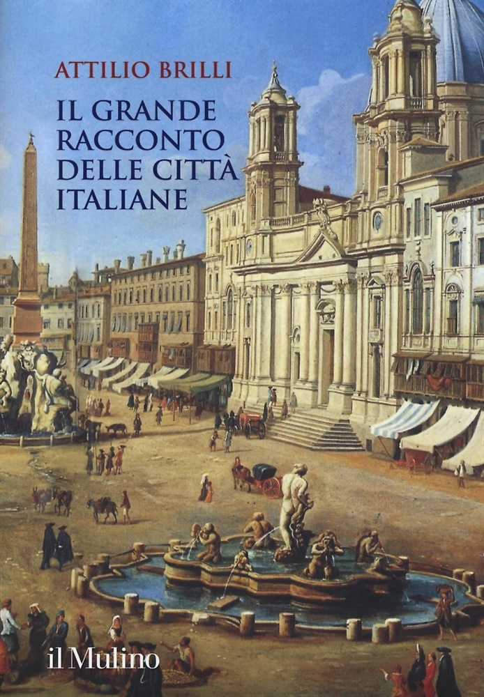 9788815266392-Il grande racconto delle città italiane.