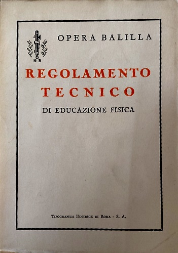Regolamento tecnico di educazione fisica.