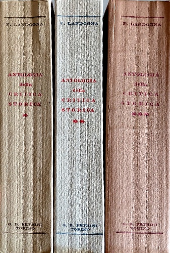 Antologia della critica storica. Medioevo. Età Moderna. L'età contemporanea.