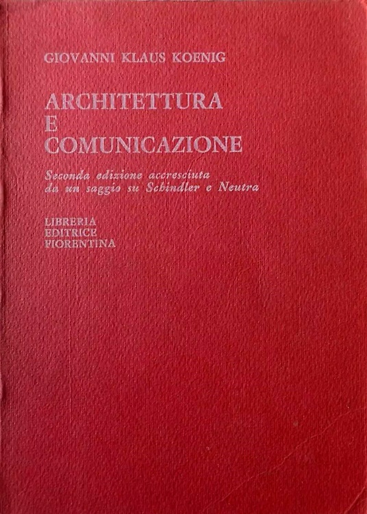 Architettura e comunicazione. Preceduta da elementi di analisi del linguaggio ar
