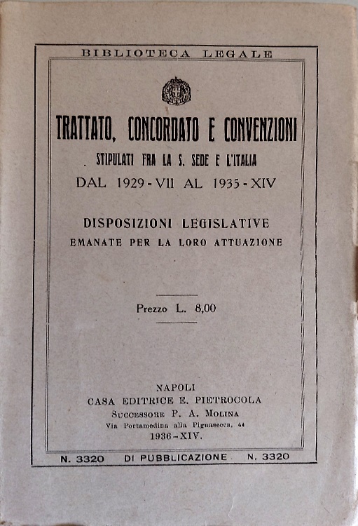 Trattato, concordato e convenzioni stipulati fra la S.Sede e l'Italia dal 1929 V