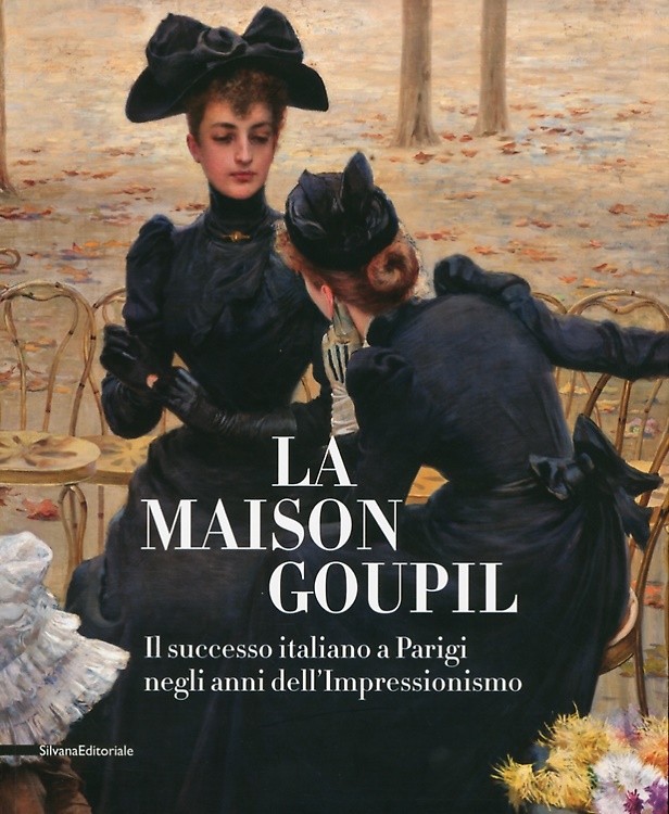 9788836625376-La Maison Goupil. Il successo Italiano a Parigi negli anni dell'impressionismo.