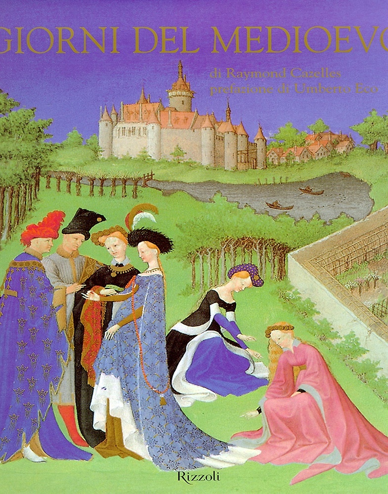 9788817868808-Giorni del Medioevo. Le miniature delle Très Riches Heures del duca di Berry.