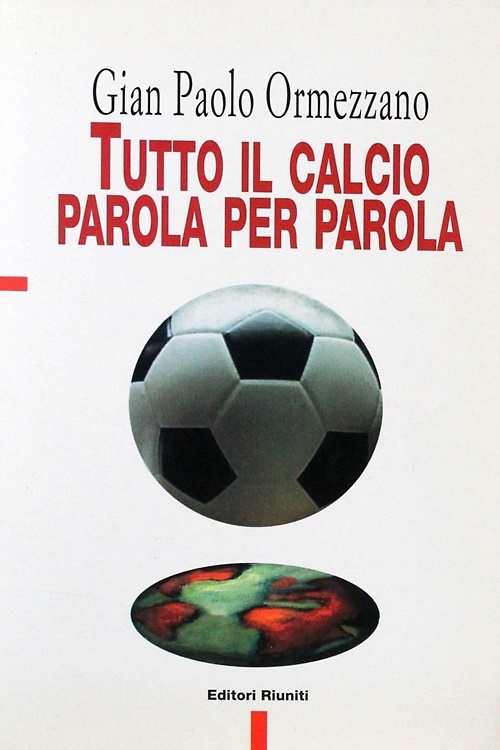 9788835943709-Tutto il calcio parola per parola.