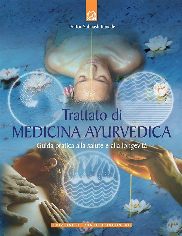 9788880930181-Trattato di medicina ayurvedica. Guida pratica alla salute e alla longevità.
