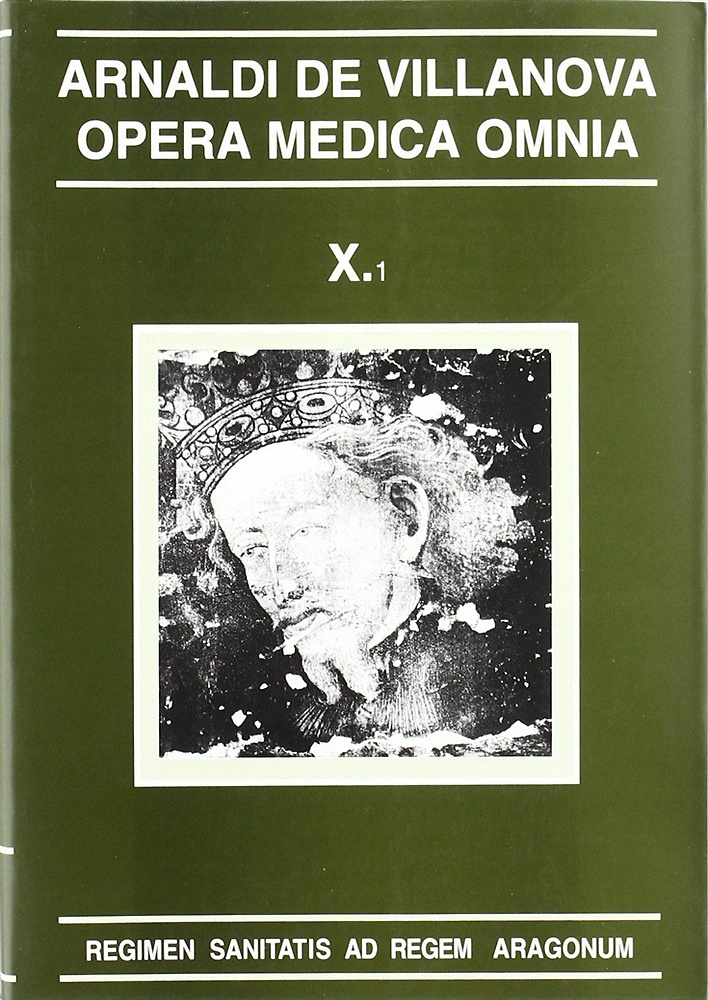 9788479353384-Opera Medica Omnia. Volume X,1.Regimen sanitatis ad Regem Aragonum.