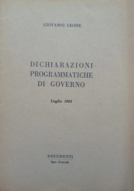 Dichiarazioni programmatiche di governo. Luglio 1963.