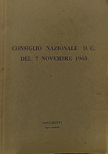 Consiglio nazionale D.C. del 7 Novembre 1963.