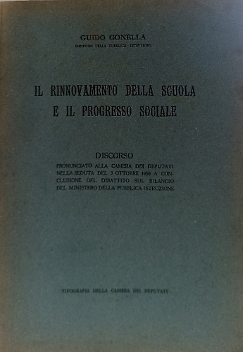 Il rinnovamento della scuola e il progresso sociale.