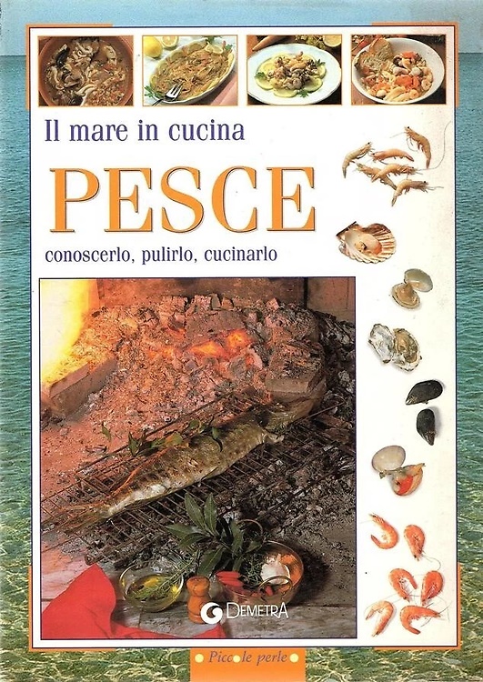 9788844016159-Il Mare in Cucina. Pesce.