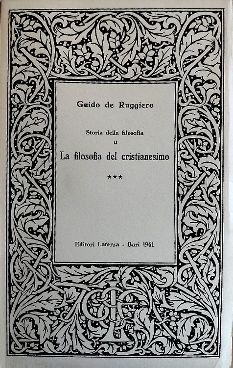 Storia della filosofia. Parte seconda. La filosofia del Cristianesimo.Vol.III: L