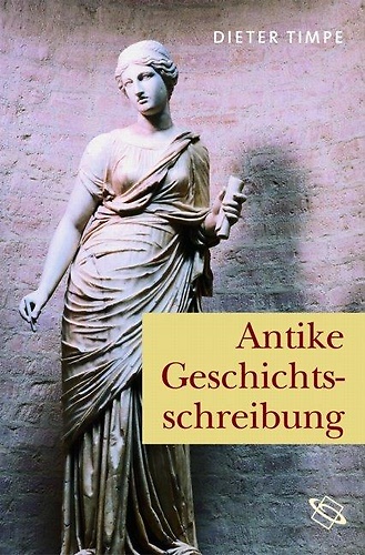 9783534193530-Antike Geschichtsschreibung: Studien zur Historiographie.