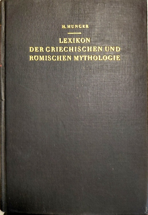 Lexikon der griechischen und römischen Mythologie mit Hinweisen auf das Fortwirk