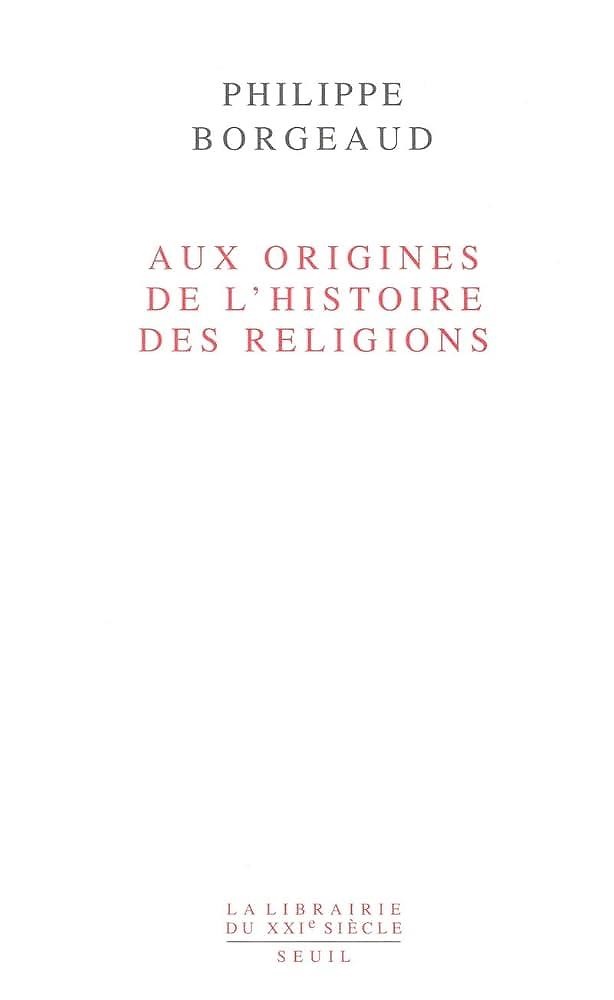 9782020613194-Aux origines de l'histoire des religions.
