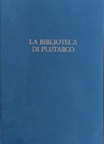 La biblioteca di Plutarco.