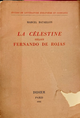 La Célestine selon Fernando de Rojas.