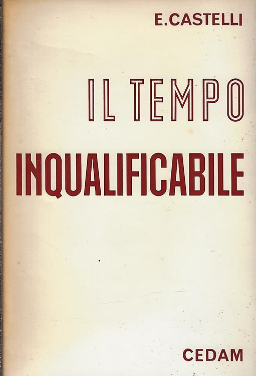 Il tempo inqualificabile. Contributi all' Ermeneutica della secolarizzazione.