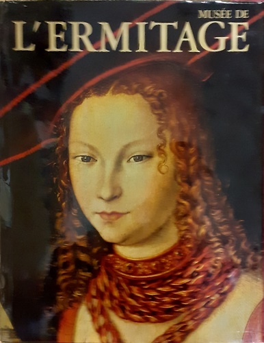 Musèe de L' Ermitage. L art de l' Europe occidentale. Peinture, Dessin, Sculptur