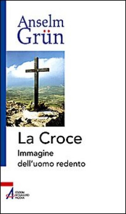 9788825021233-La croce. Immagine dell'uomo redento.