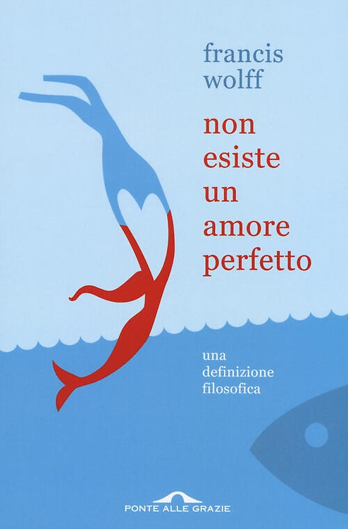 9788868337360-Non esiste un amore perfetto.