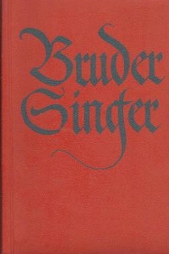 Bruder Ginger. Lieder unseres Volkes.