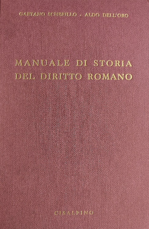 Manuale di storia del diritto romano.