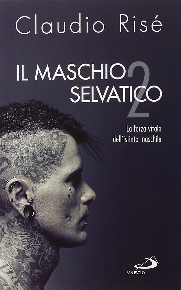 9788821594359-Il maschio selvatico. La forza vitale dell'istinto maschile. Vol. 2.
