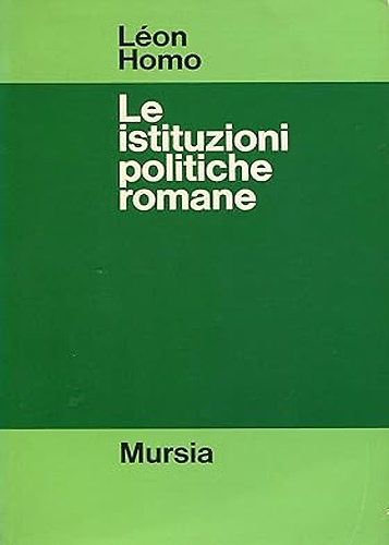 Le istituzioni politiche romane