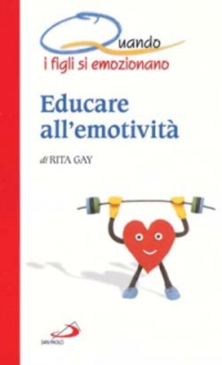 9788821547577-Educare all'Emotività. Quando i Figli Si Emozionano.