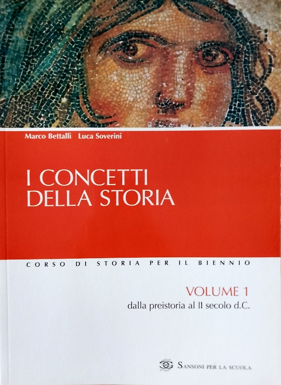 9788838346729-I concetti della storia. Vol. 1 Dalla preistoria al II secolo d.C.