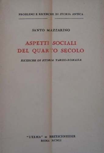Aspetti sociali del quarto secolo.