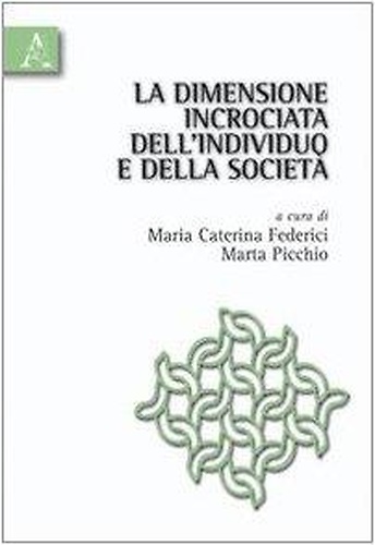 9788854827530-La dimensione incrociata dell'individuo e della società.
