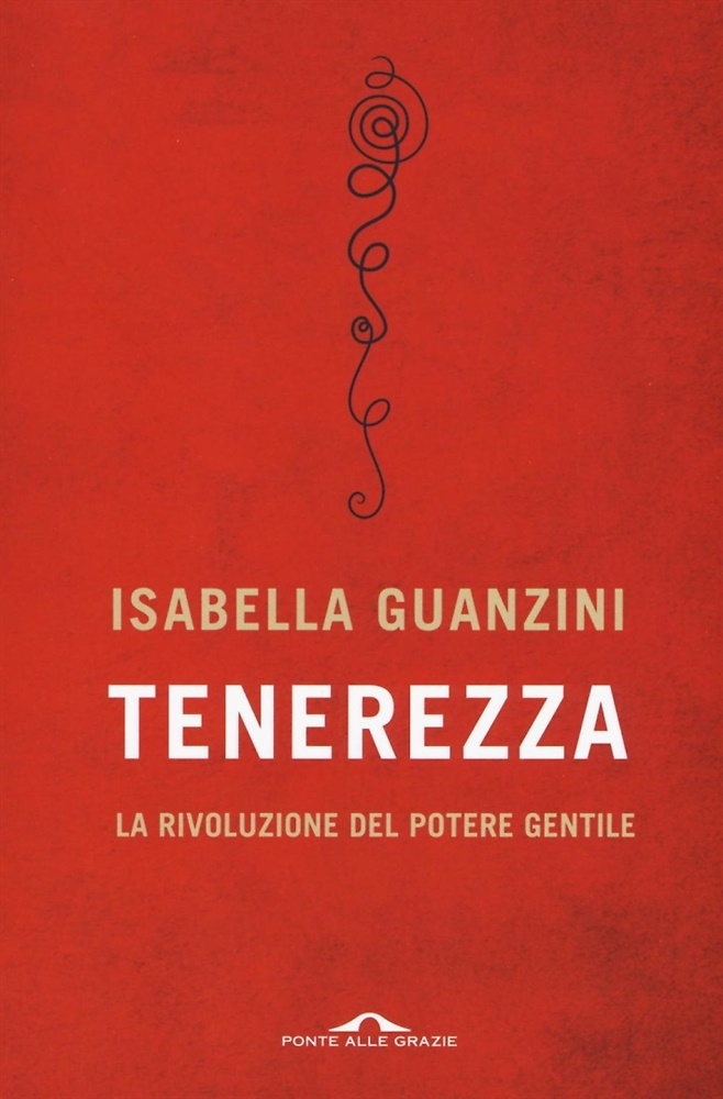 9788868335298-Tenerezza. La rivoluzione del potere gentile.