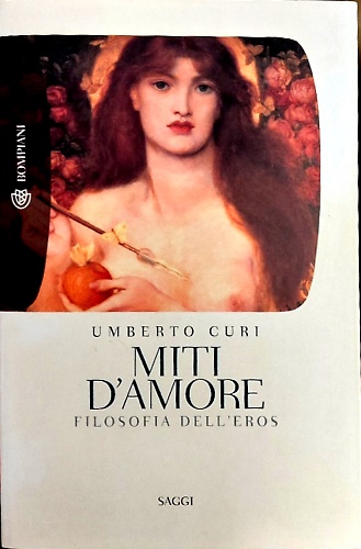9788845259845-Miti d'Amore. Filosofia dell'Eros.
