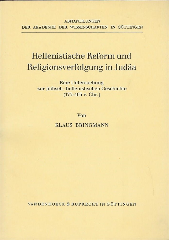 Hellenistische Reform und Religionsverfolgung in Judäa.