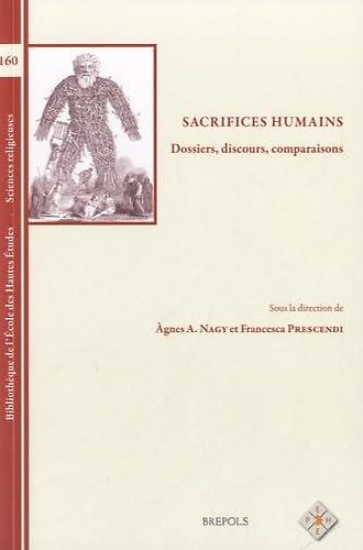 9782503548098-Sacrifices Humains: Dossiers, Discours, Comparaisons
